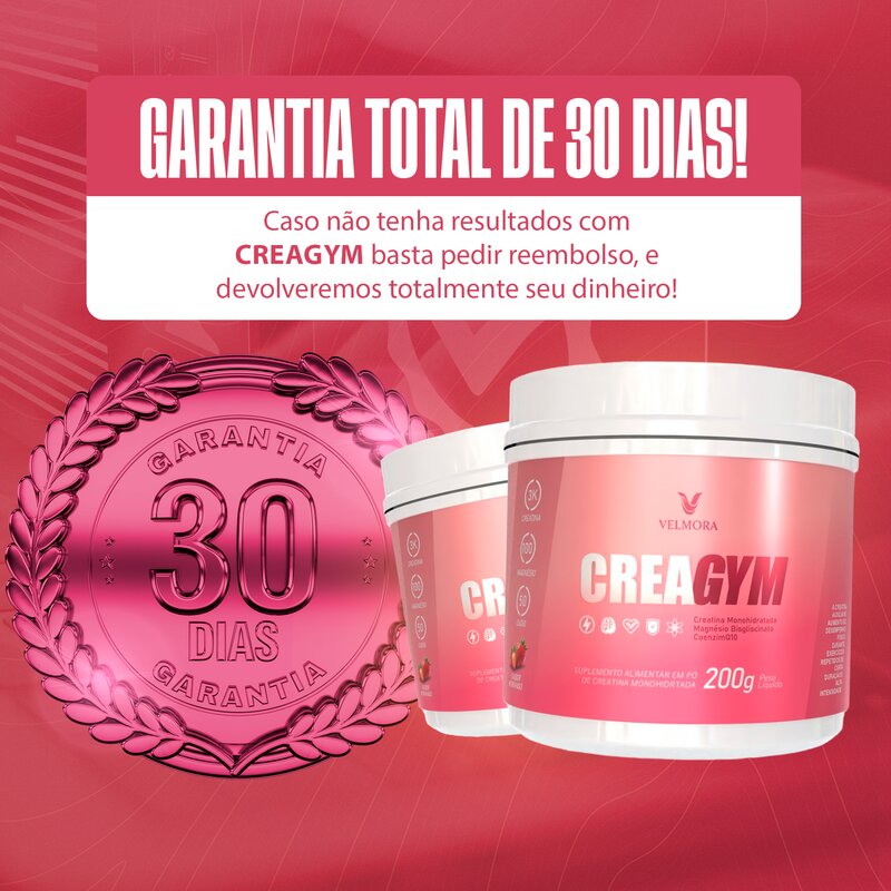 CREAGYM Velmora — garantia total de 30 dias
