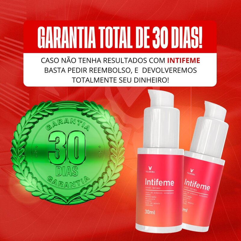 Intifeme — garantia total de 30 dias